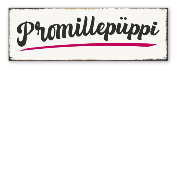 Retroschild Promillepüppi