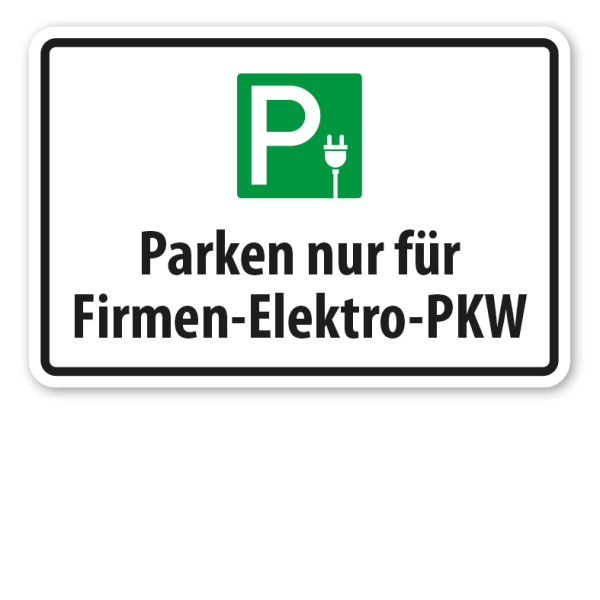 Parkplatzschild Parken nur für Firmen-Elektro-PKW