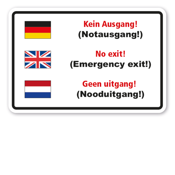 Hinweisschild Kein Ausgang - Notausgang – in Deutsch - Englisch - Niederländisch