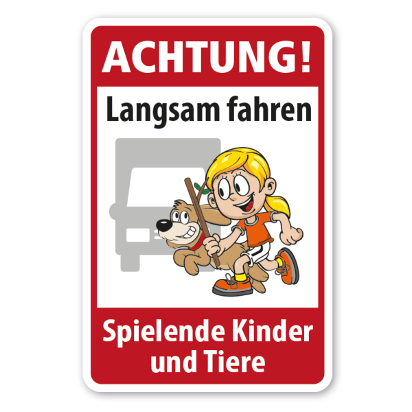 Kinderschild Achtung Langsam fahren - Spielende Kinder und Tiere - LKW