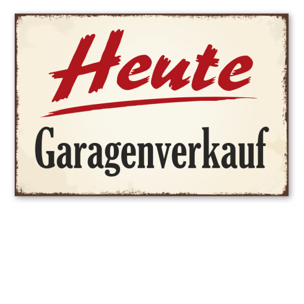 Retro Schild Heute Garagenverkauf