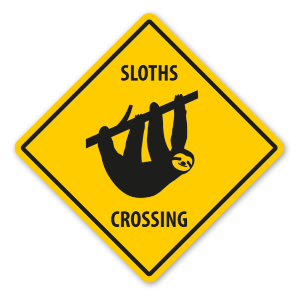 Warnschild Sloths (Faultiere) crossing - mit und ohne Text