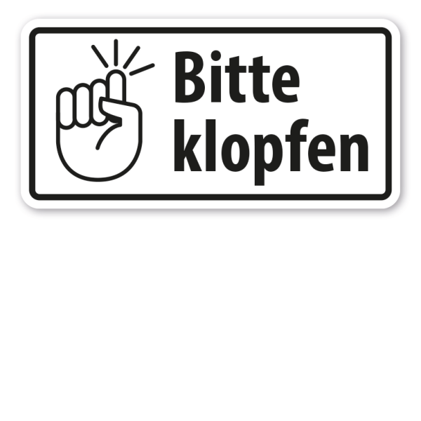 Hinweisschild Bitte klopfen