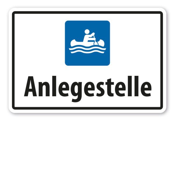 Schild Anlegestelle - Kanu