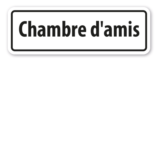 Schild Chambre d'amis