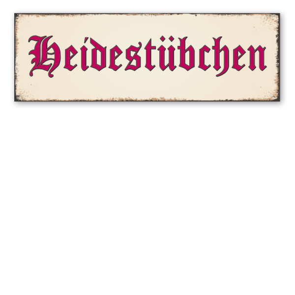 Retroschild Heidestübchen