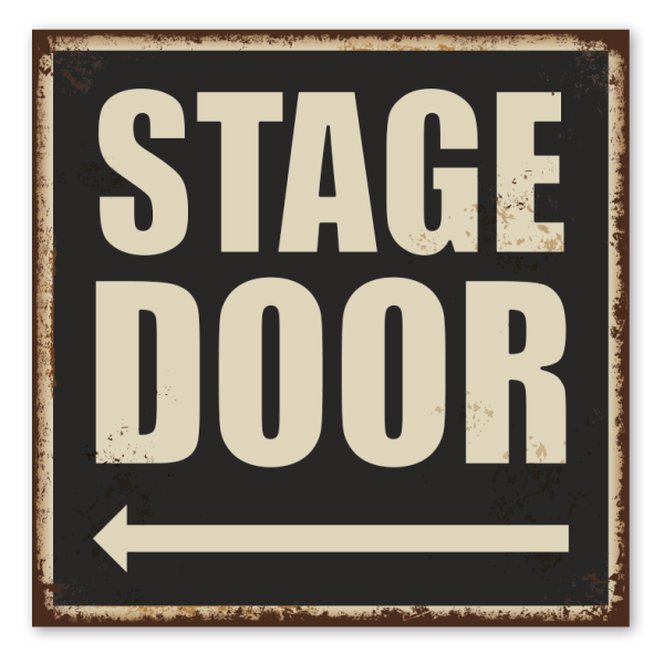 Retro Schild Stage door - links- und rechtsweisend