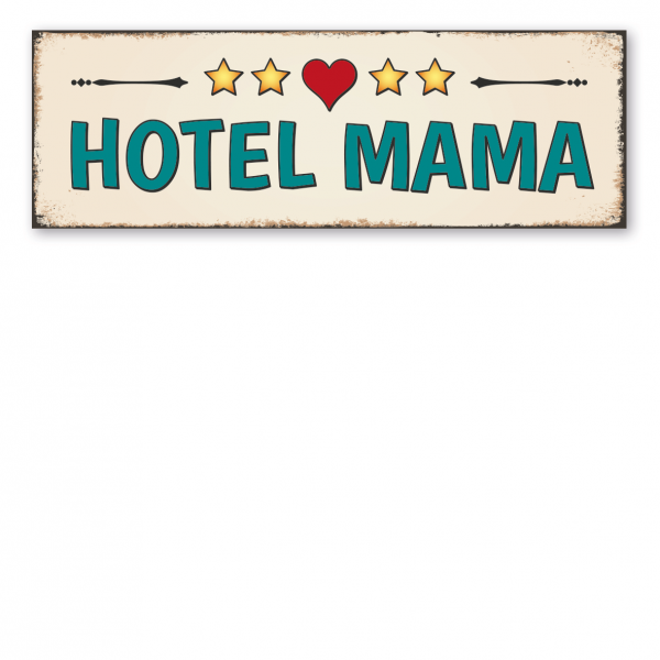 Retroschild / Vintage-Schild Hotel Mama - mit Herz und Sternen