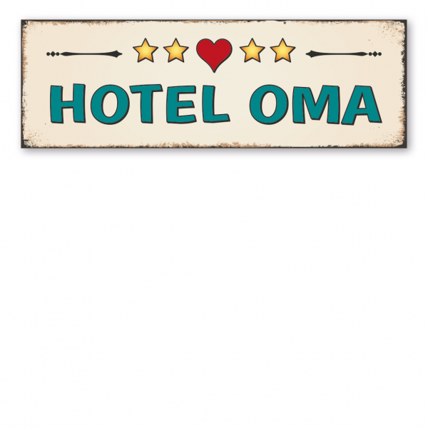 Retroschild / Vintage-Schild Hotel Oma - mit Herz und Sternen