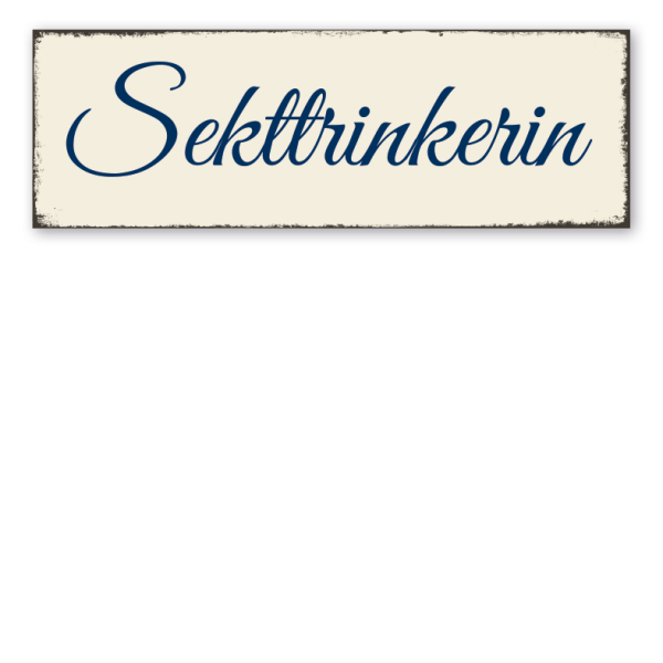 Retroschild Sekttrinkerin