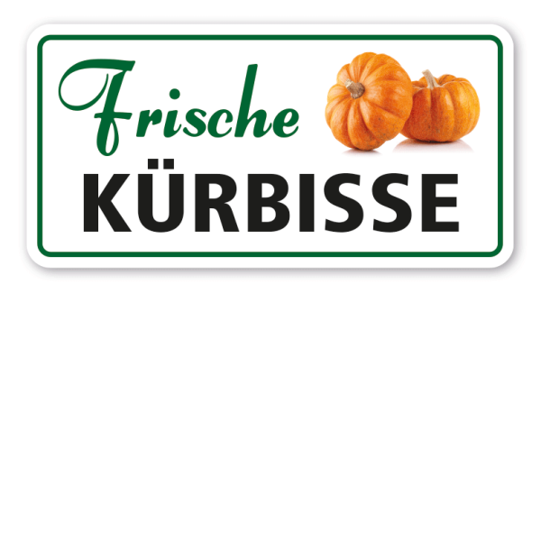 Verkaufsschild Frische Kürbisse