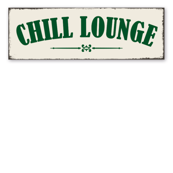 Retroschild Chill lounge