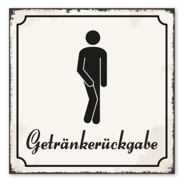 Retro Schild Getränkerückgabe - Männer