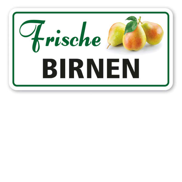 Verkaufsschild Frische Birnen