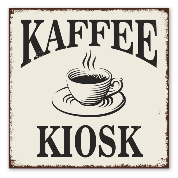 Retro Schild Kaffeekiosk