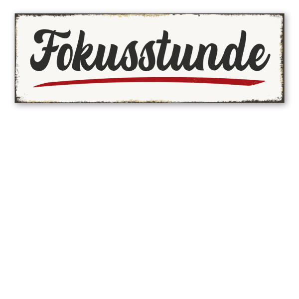 Retroschild Fokusstunde