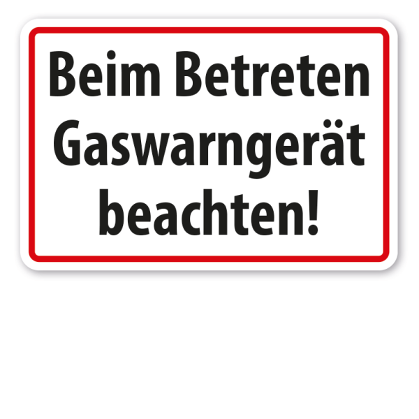 Schild Beim Betreten Gaswarngerät beachten