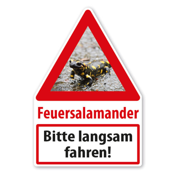 Warnschild Achtung Feuersalamander - Bitte langsam fahren