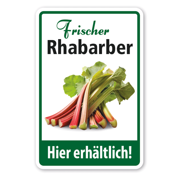 Verkaufsschild Frischer Rhabarber - Hier erhältlich