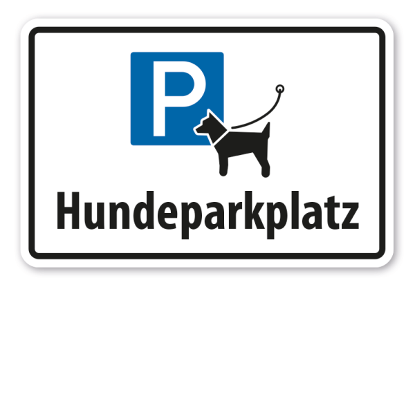 Parkplatzschild Hundeparkplatz