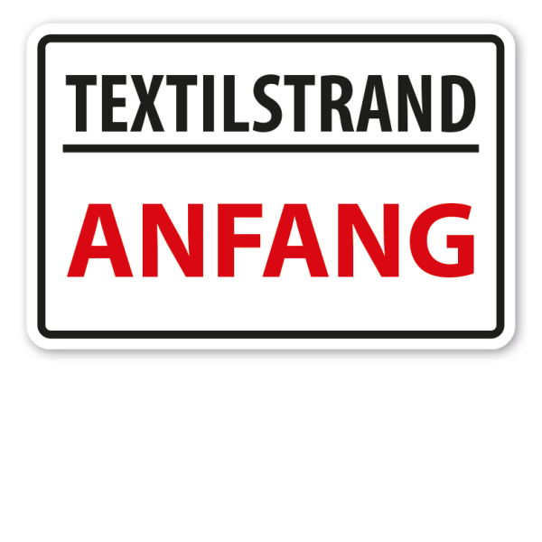 Schild Textilstrand - Anfang