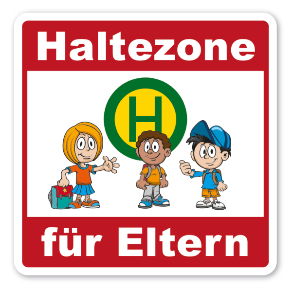 Hinweisschild - Haltezone für Eltern - mit drei Kindern