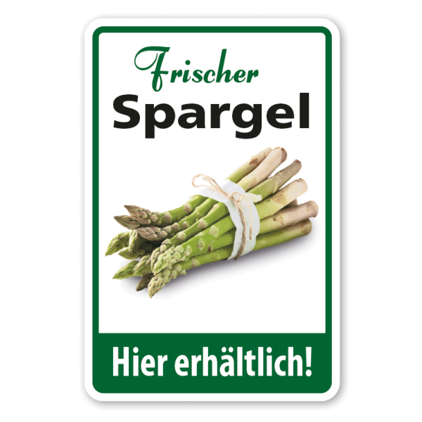 Verkaufsschild Frischer Spargel - Grüner Spargel - Hier erhältlich