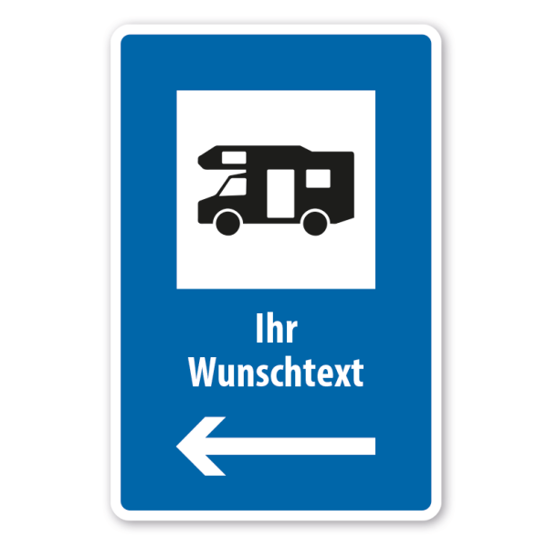 Parkplatzschild Wohnmobil mit linksweisendem Pfeil und Wunschtext – mit großem Piktogramm - Verkehrsschild