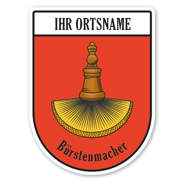 Maibaumschild / Zunftwappen Bürstenmacher mit Zunftnamen, Ortsnamen oder Ihrem Wunschtext - Wappen BL