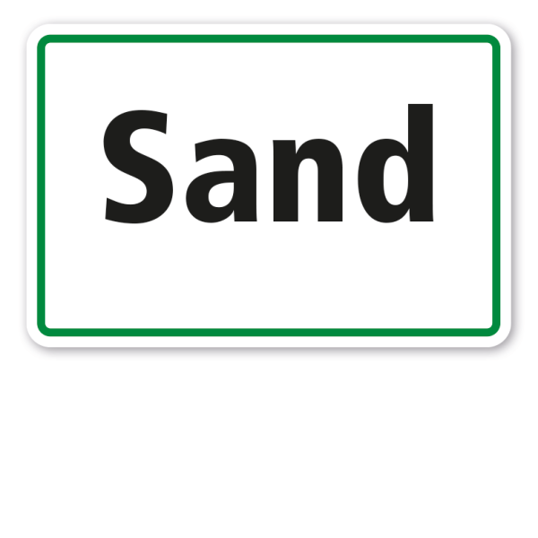 Hinweisschild Sand