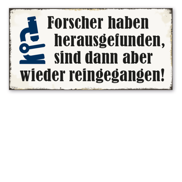 Retro Schild Forscher haben herausgefunden, sind dann aber wieder reingegangen