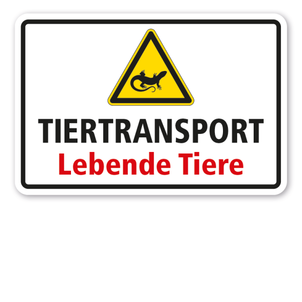 Warnschild Tiertransport - Lebende Tiere - mit Warnzeichen Reptilien