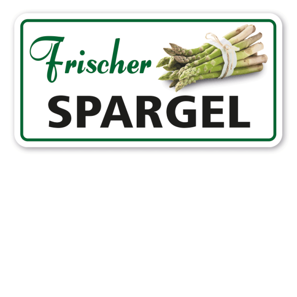 Verkaufsschild Frischer Spargel - Grüner Spargel