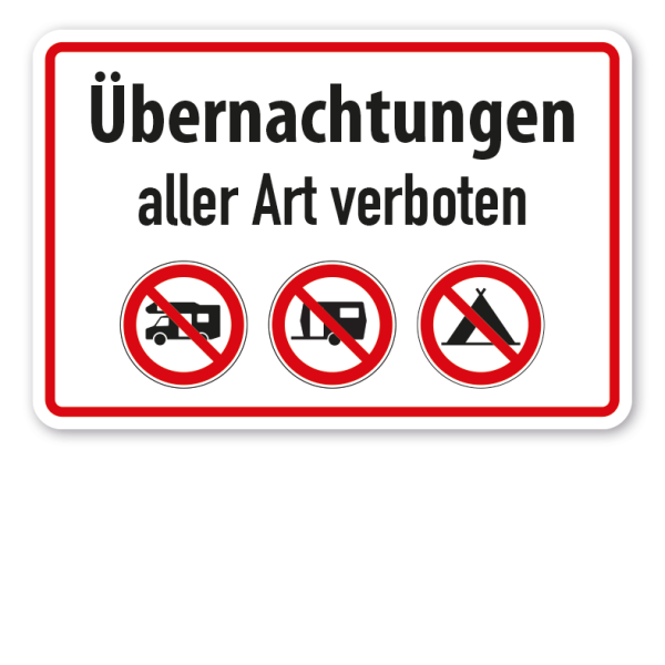 Verbotsschild Übernachtungen aller Art verboten