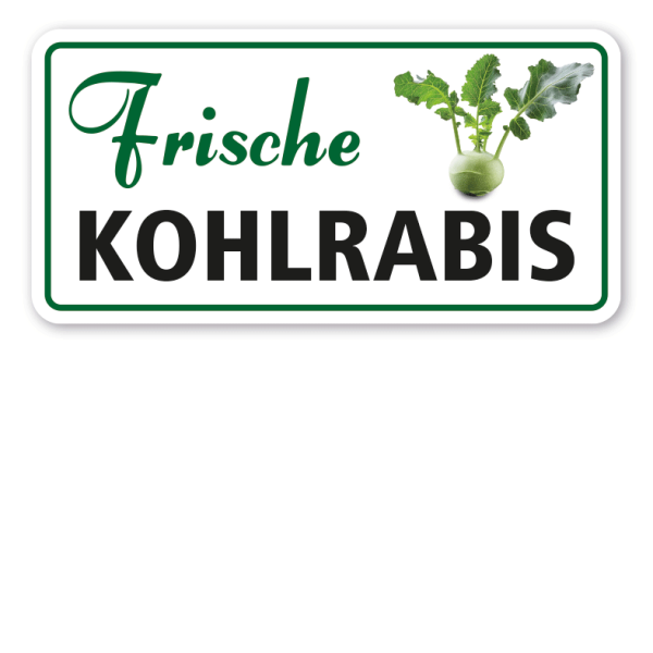 Verkaufsschild Frische Kohlrabis