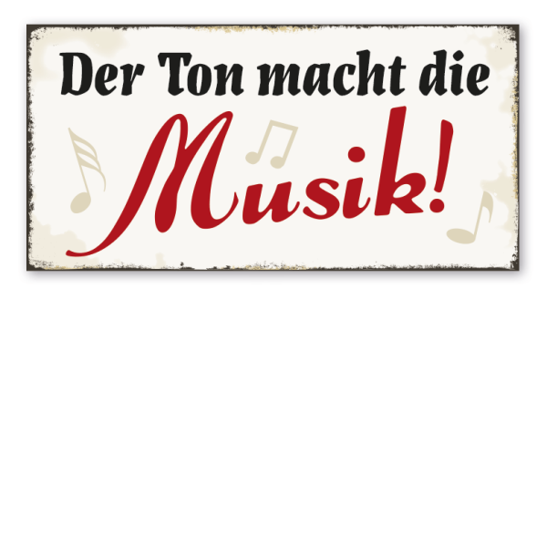 Retro Schild Der Ton macht die Musik