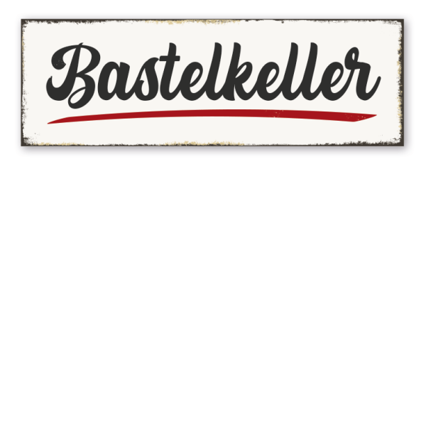 Retroschild Bastelkeller