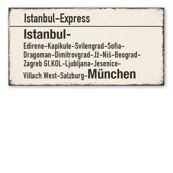 Retroschild - Zuglaufschild Istanbul-Express - Istanbul - München - auch mit Ihrem Wunschtext – Zugschild