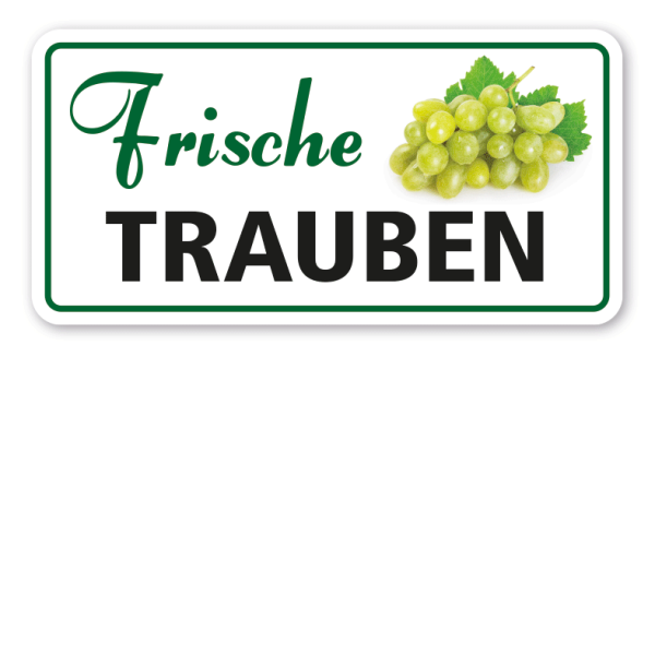 Verkaufsschild Frische Trauben - weiß