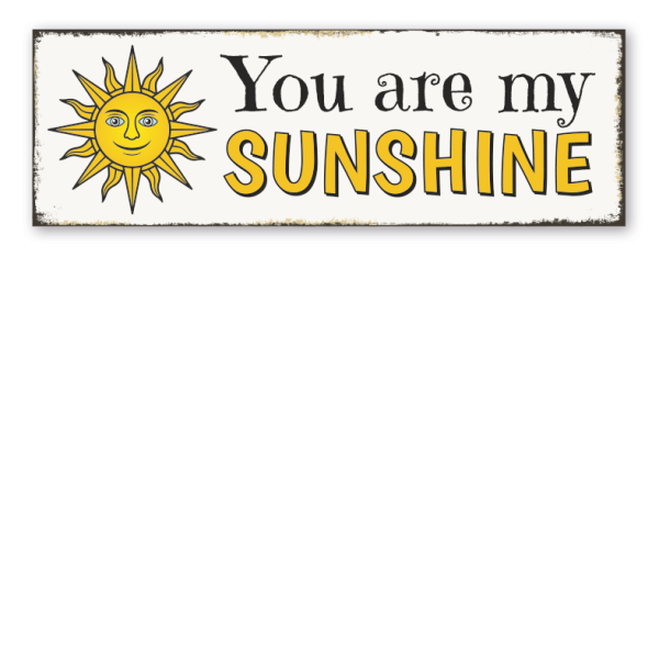 Retroschild You are my sunshine