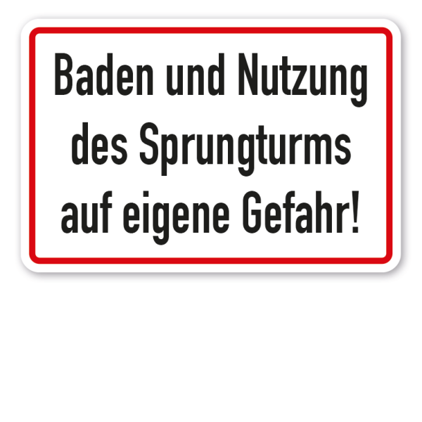 Hinweisschild Baden und Nutzung des Sprungturms auf eigene Gefahr