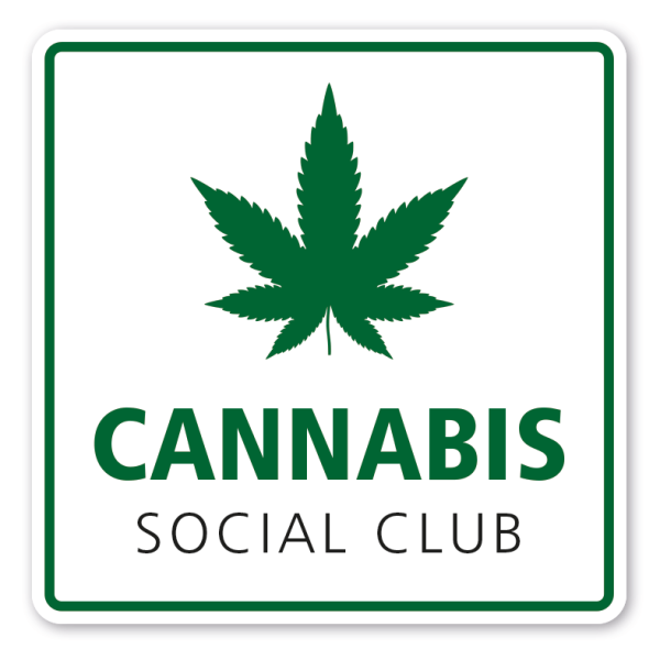 Hinweisschild Cannabis Social Club