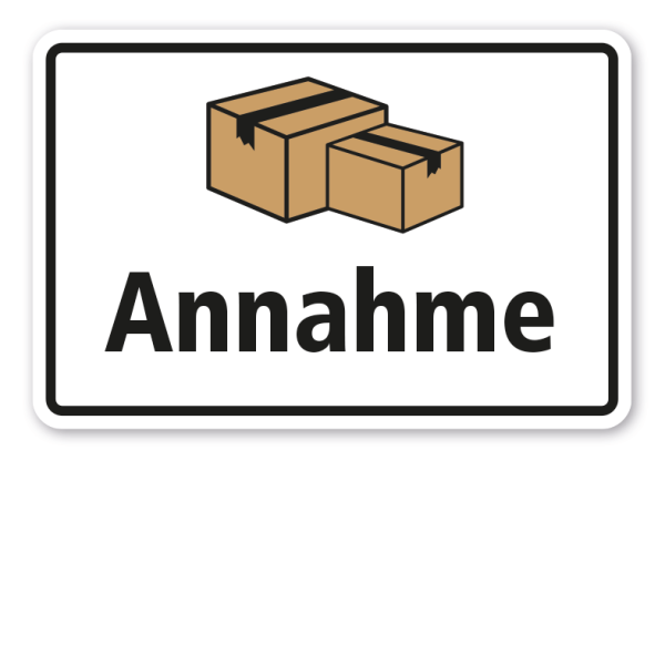 Schild Annahme