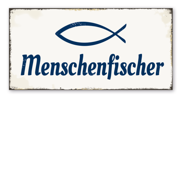 Retro Schild Menschenfischer