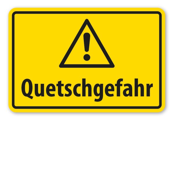 Warnschild Achtung Quetschgefahr