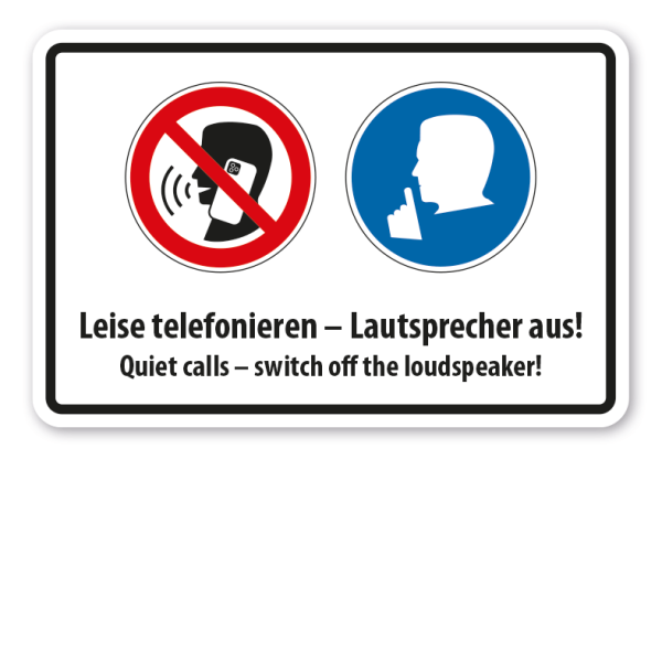 Verbotsschild Leise telefonieren – Lautsprecher aus - Quiet calls – switch off the loudspeaker