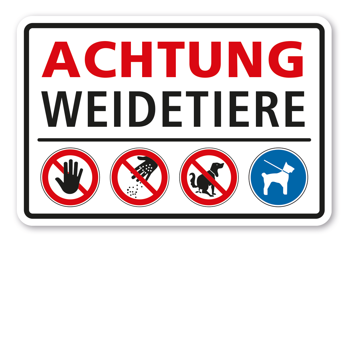 Weideschild Achtung Weidetiere - Mit Verbots- Und Gebotssymbolen - WS ...