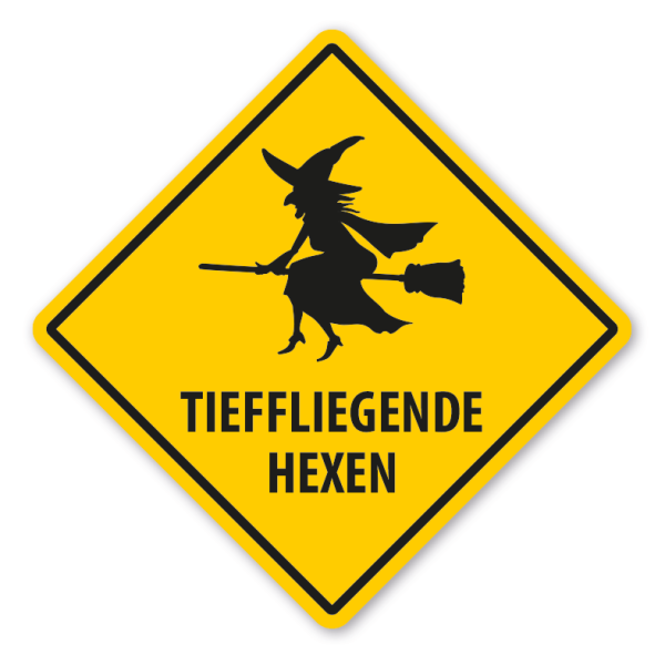 Warnschild Tieffliegende Hexen