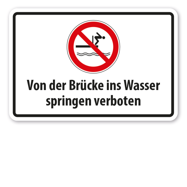 Verbotsschild Von der Brücke ins Wasser springen verboten