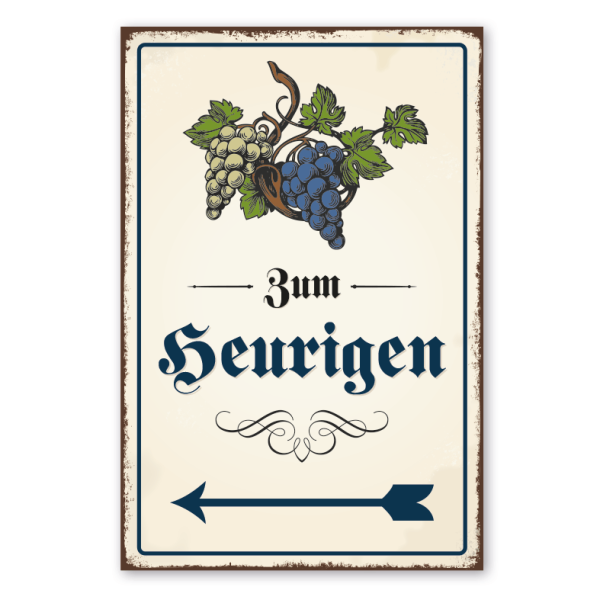 Retro Schild Zum Heurigen - links- und rechtsweisend - Heuriger